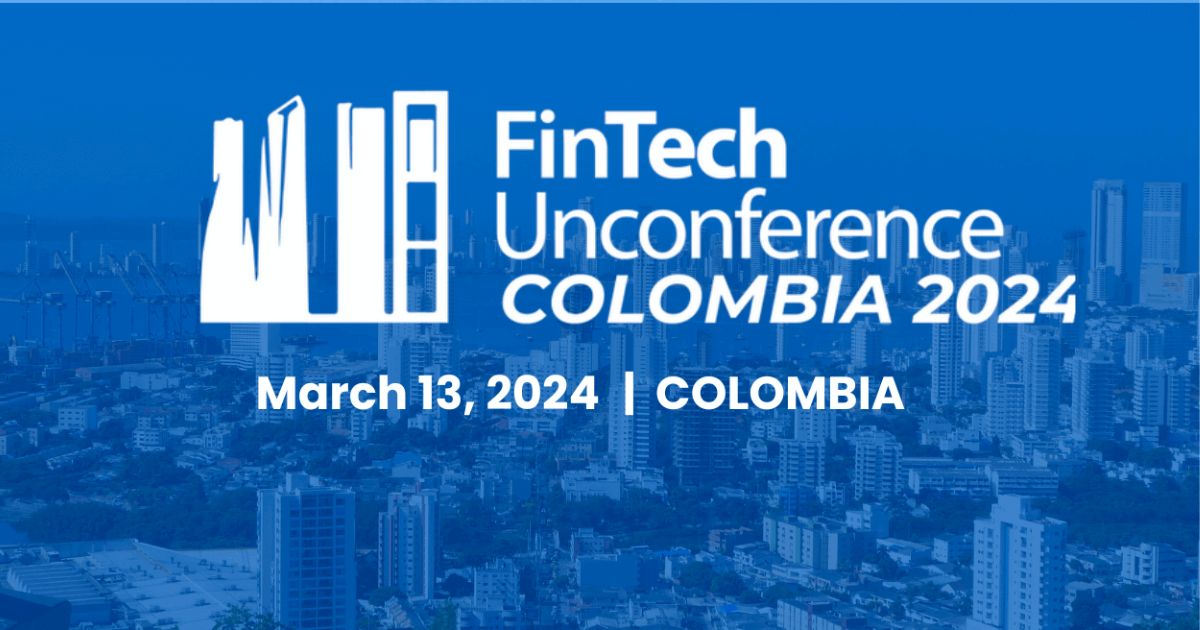 FinTech Unconference Colombia 2024
