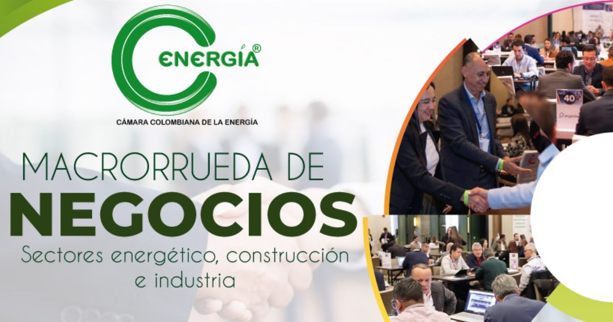 Macrorrueda de Negocios Sectores Energético, Construcción e Industria